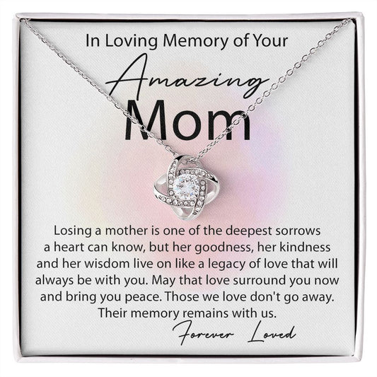 Loving Memory Mom | Mother's Day | Love Knot Necklace