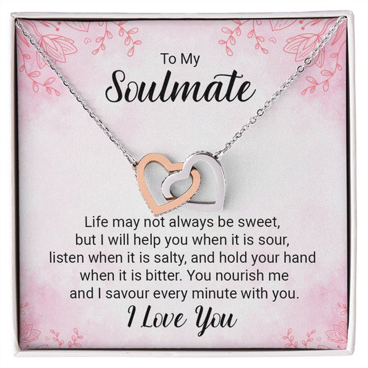 Soulmate | Interlocking Hearts | Life May Not Always Be Sweet